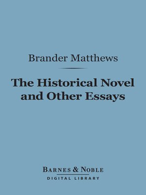 cover image of The Historical Novel and Other Essays (Barnes & Noble Digital Library)